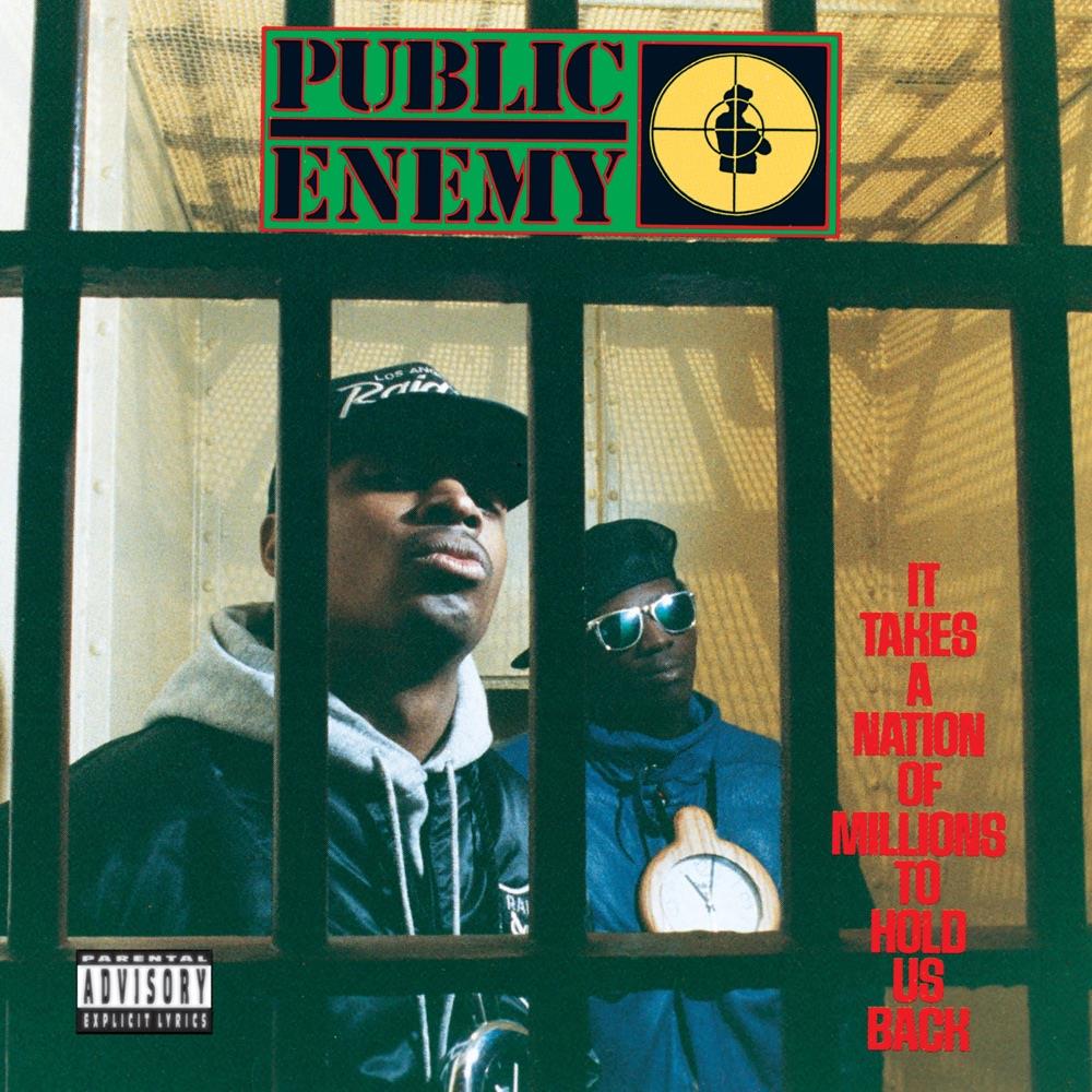 Public Enemy – It Takes a Nation of Millions to Hold Us Back