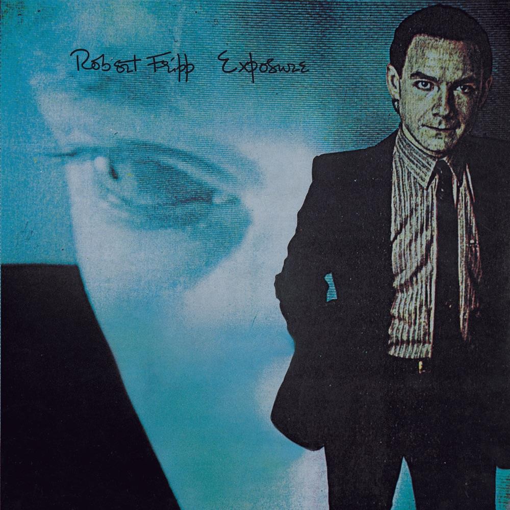 Robert Fripp – Exposure (2LP/200g)