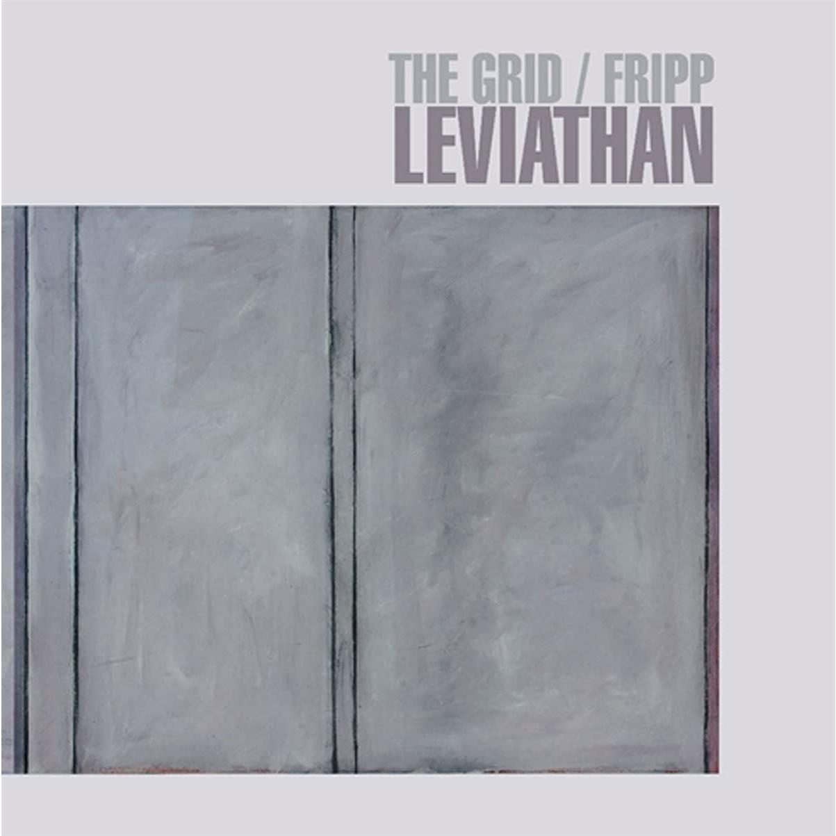 The Grid & Robert Fripp - Leviathan (2LP/200g)