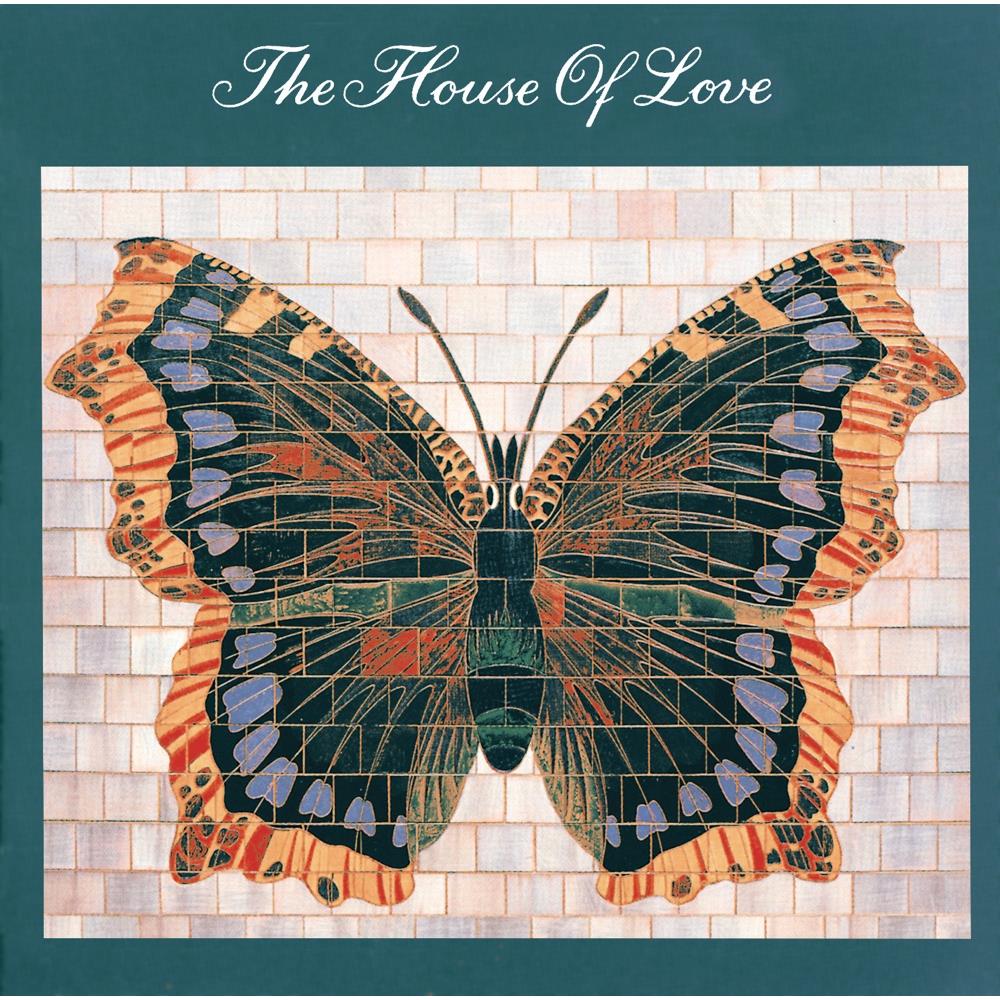 The House of Love – The House of Love