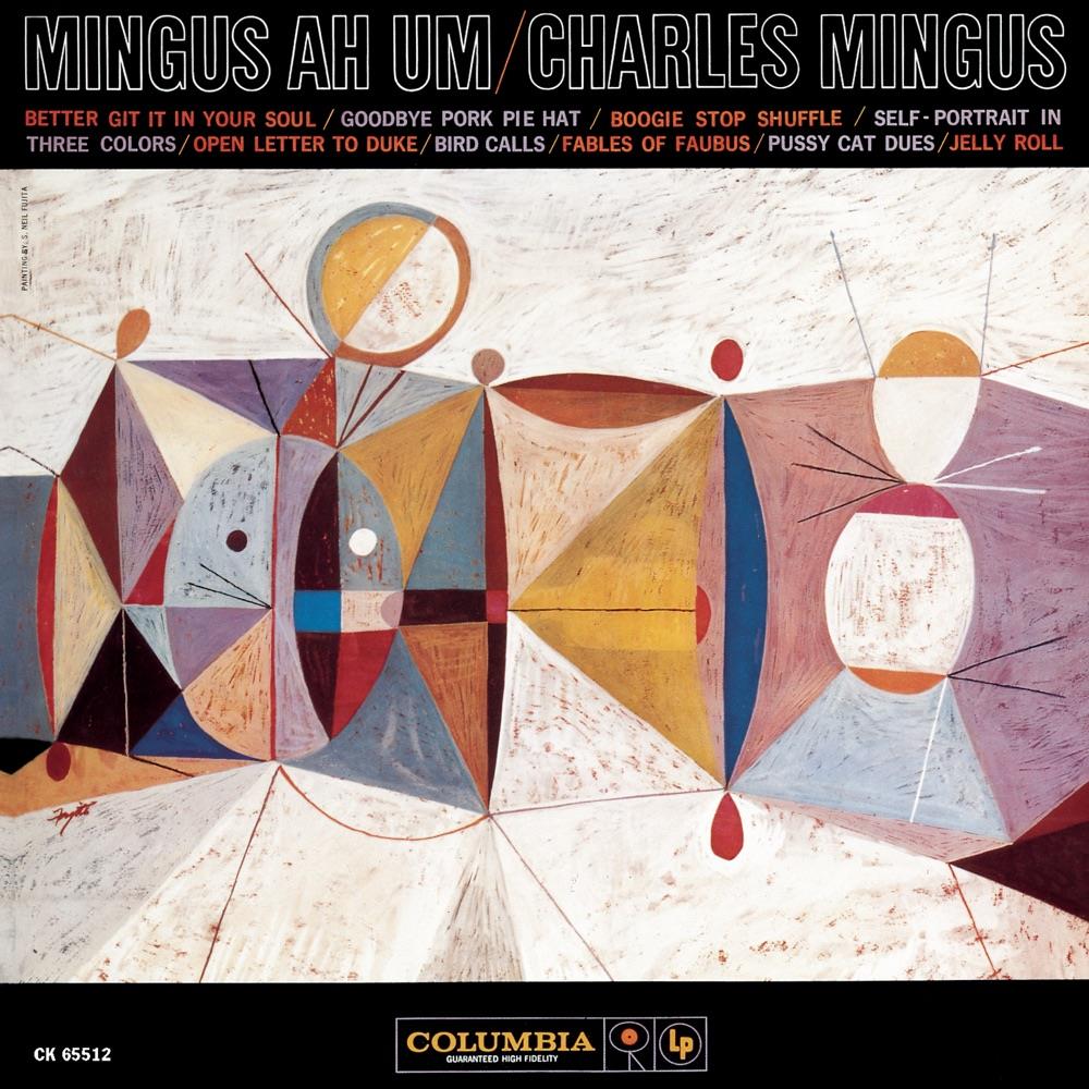 Charles Mingus – Mingus Ah Um (Remastered)