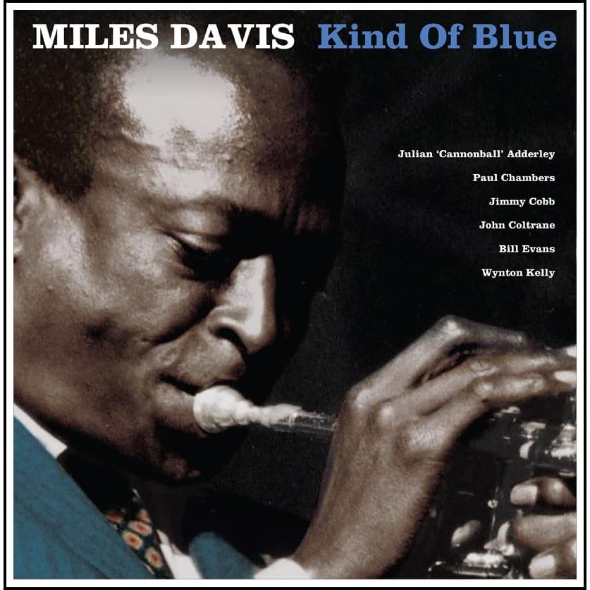 Miles Davis – Kind of Blue (2015 Remaster)