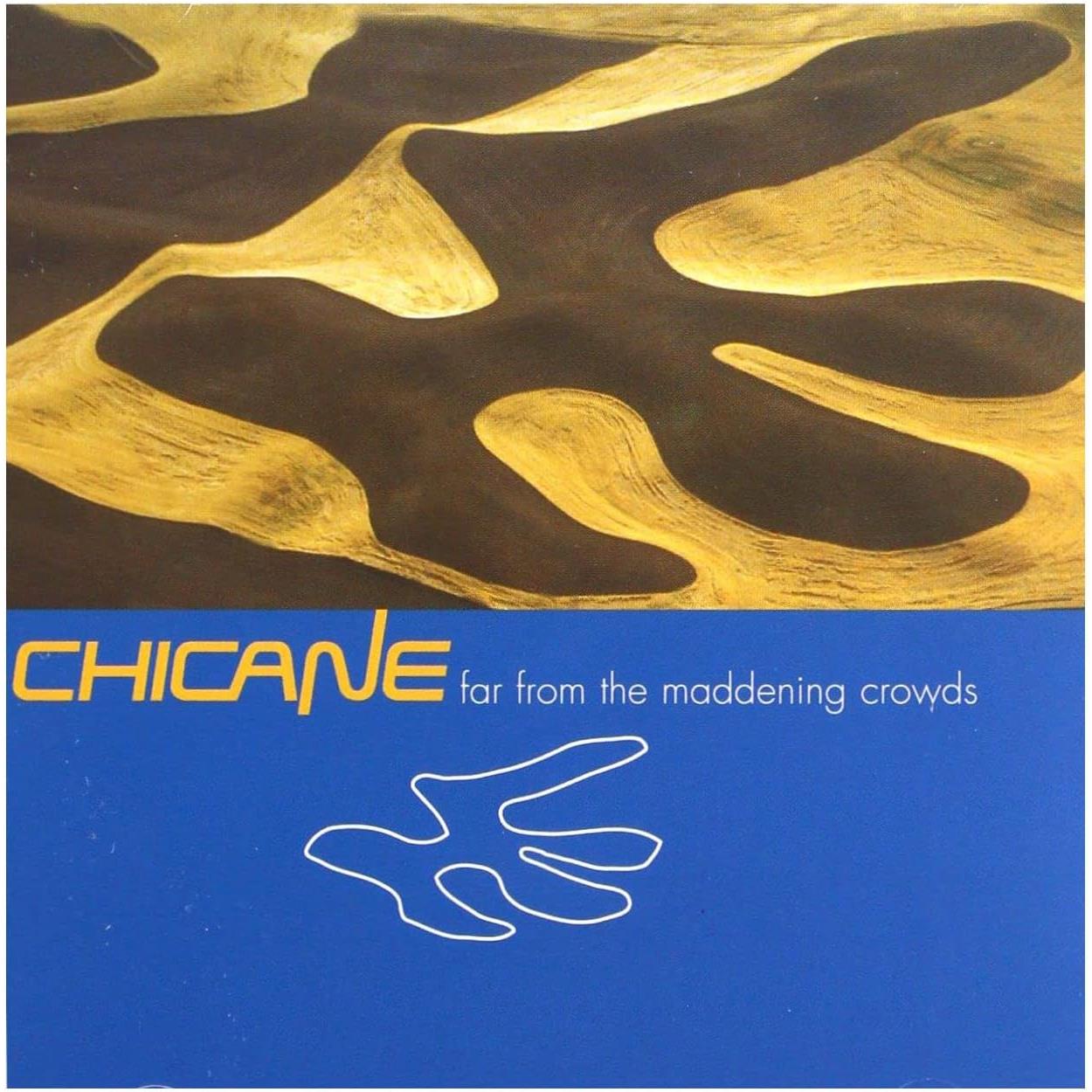 Chicane – Far From the Maddening Crowds