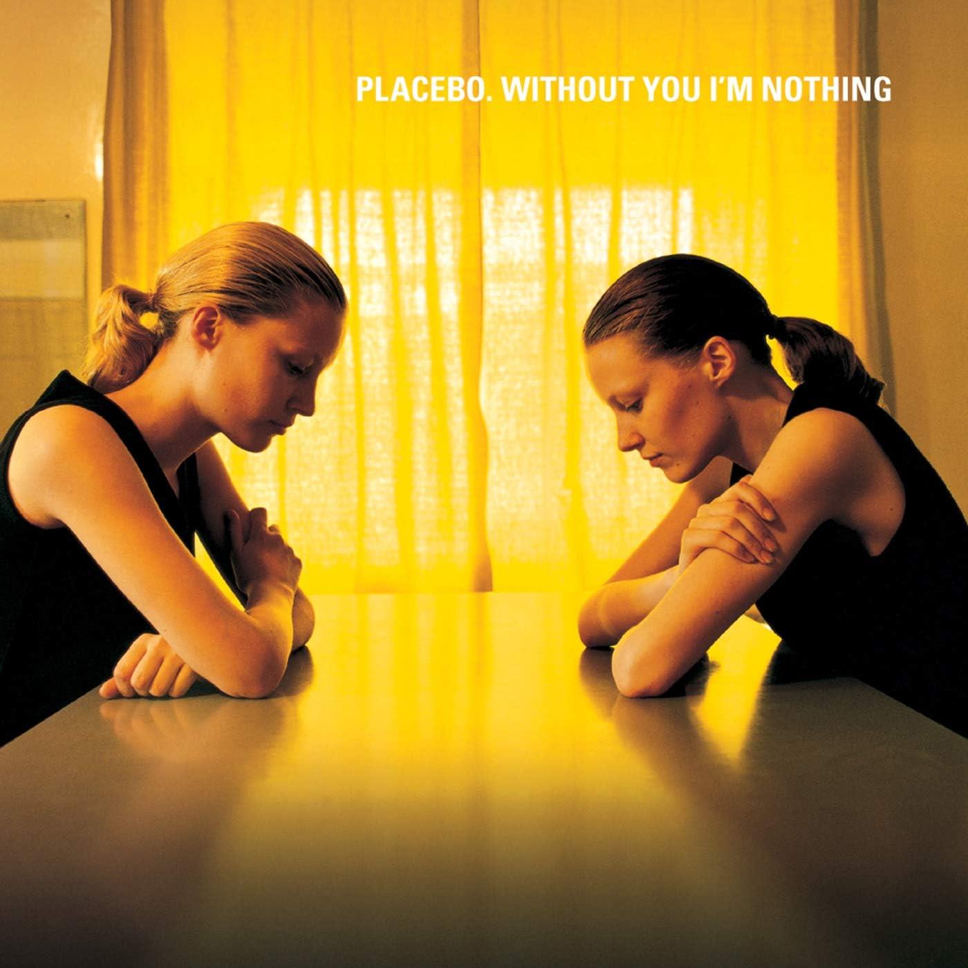 Placebo - Without You I'm Nothing (Gatefold)