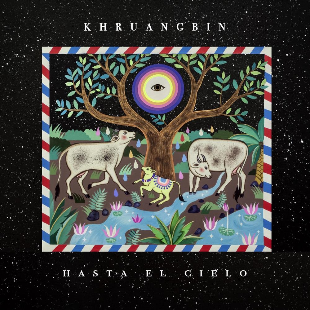 Khruangbin – Hasta El Cielo (Includes 7-inch)