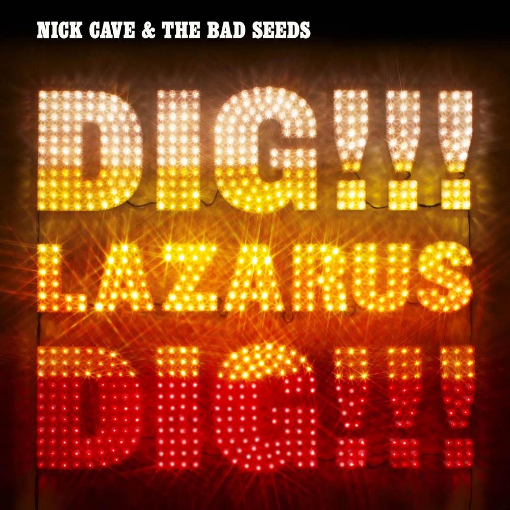 Nick Cave & The Bad Seeds – Dig, Lazarus, Dig!!! (2LP)