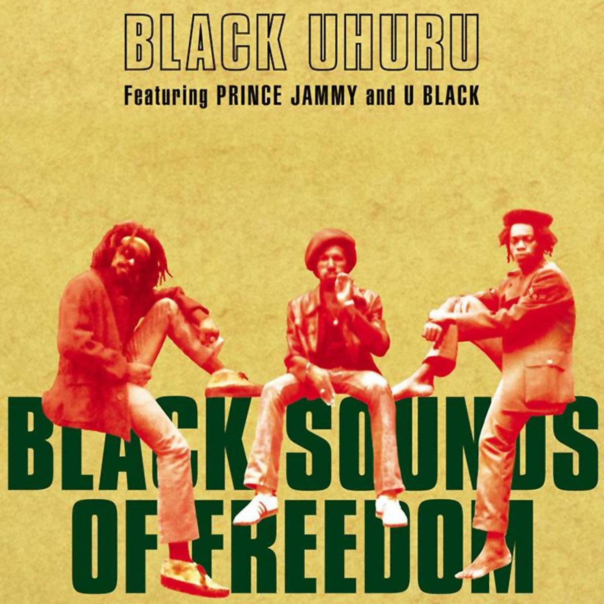 Black Uhuru – Black Sounds of Freedom