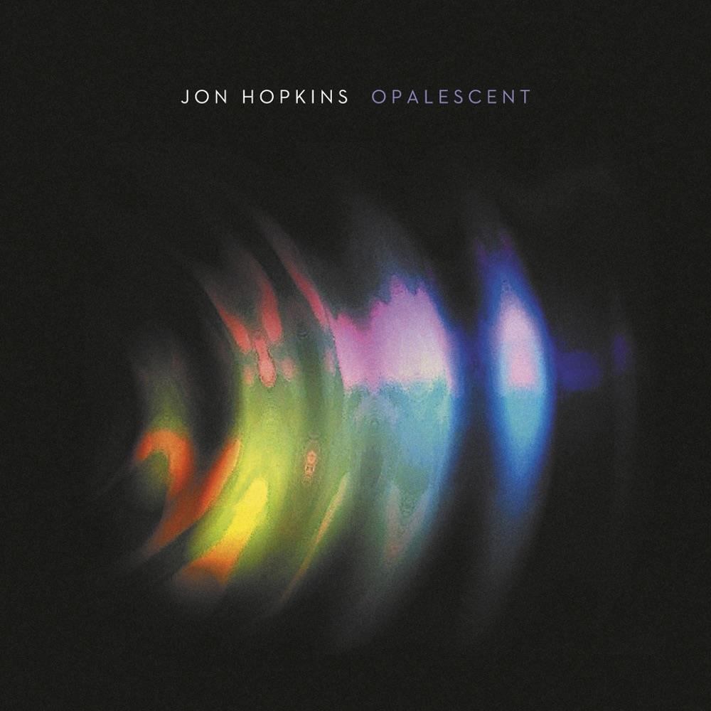 Jon Hopkins – Opalescent