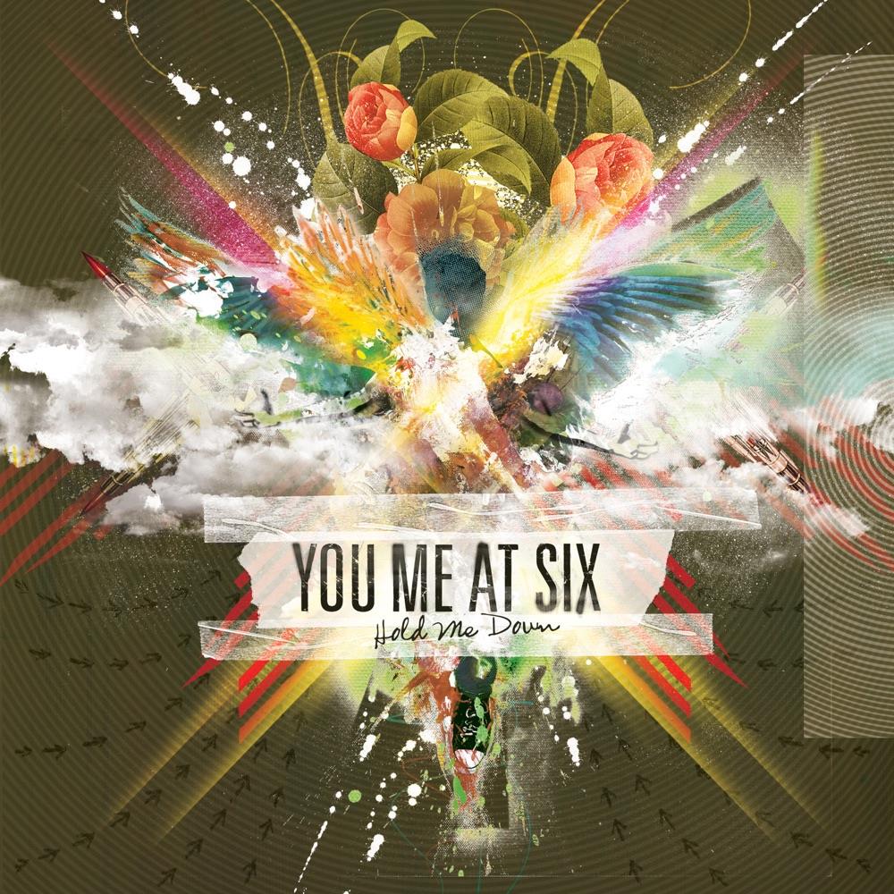 You Me at Six – Hold Me Down